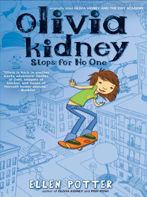 Title details for Olivia Kidney Stops for No One by Ellen Potter - Available